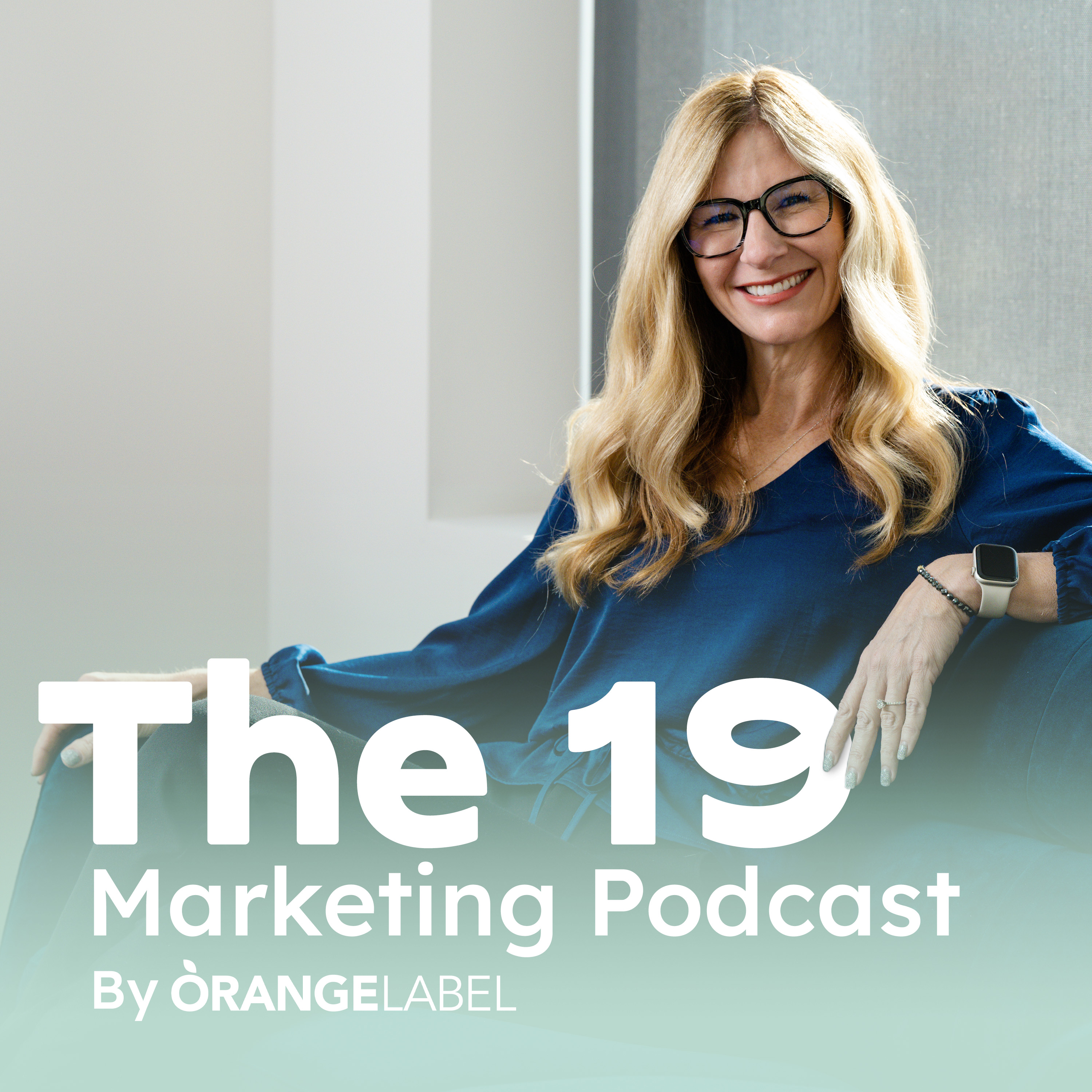 The 19 Marketing Podcast by Orange Label